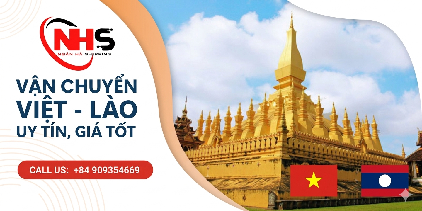 Vận chuyển Việt Lào: Dịch vụ và bảng giá chi tiết